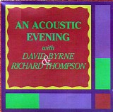 Thompson, Richard & David Byrne - An Acoustic Evening