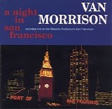 Morrison, Van - A Night In San Francisco  - Remastered