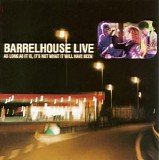 Barrelhouse - Barrelhouse Live