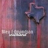 Edmondson, Bleu - Southland