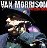 Morrison, Van - Live In Toronto 2004