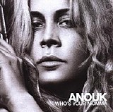 Anouk - Who's Your Momma