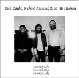 Danko, Rick & Richard Manuel & Garth Hudson - Lone Star Cafe, NYC