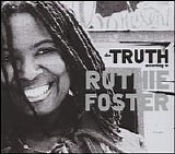 Foster, Ruthie - The Truth According to Ruthie Foster