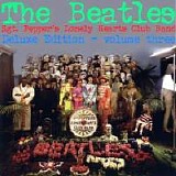 Beatles, The - Sgt. Pepper's Deluxe Vol. 3