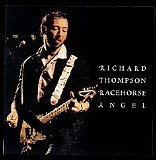 Thompson, Richard - Racehorse Angel - Paradise Theater Boston