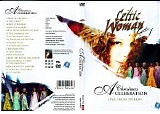 Celtic Woman - A Christmas Celebration - Live In Dublin