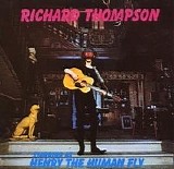Thompson, Richard - Starring As Henry The Human Fly