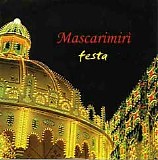 MascarimirÃ¬ - Festa