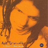 Grunwald, Ash - Don't Believe