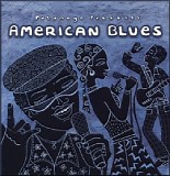 Various artists - Putumayo Presents: American Blues