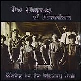 Chymes Of Freedom, The - Waiting For The Mystery Train