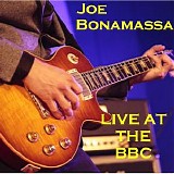 Bonamassa, Joe - Live At The Bbc