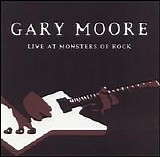 Gary Moore - Live At Monsters Of Rock (Remastered)