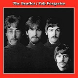 Beatles, The - Fab Forgeries