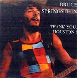Springsteen, Bruce - Thank You Houston - Music Hall