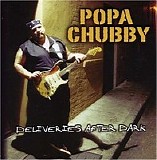 Chubby, Popa - Deliveries After Dark