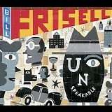 Frisell, Bill - Unspeakable