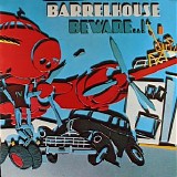 Barrelhouse - Beware