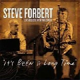 Forbert, Steve - It's Been A Long Time - Live Acoustic With Paul Errico
