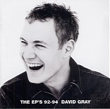 Gray, David - The EP's 1992-1994