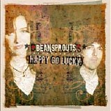 Beansprouts - Happy Go Lucky