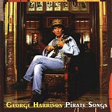 Harrison, George - Pirate Songs