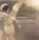 Bregovic, Goran - Silence of the Balkans