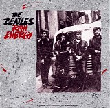 Beatles, The - Raw Energy