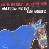 Peters, Gretchen & Tom Russell - One To The Heart, One To The Head