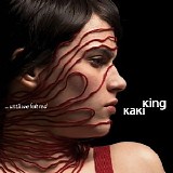 King, Kaki - ...Until We Felt Red