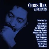 Rea, Chris & Friends - Chris Rea & Friends
