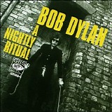 Dylan, Bob - A Nightly Ritual