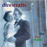 Dire Straits - The Lats Waltz