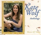 Wolf, Kate - Anthology