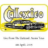 Calexico - Live From The Backyard, Austin, TX