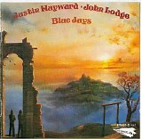 Hayward, Justin & John Lodge - Blue Jays