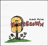 Malone, Michelle - Home Grown