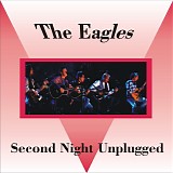 Eagles, The - MTV Second Night