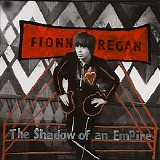 Regan, Fionn - The Shadow of an Empire