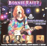 Raitt, Bonnie - Bonnie Raitt And Friends