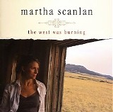 Scanlan, Martha - The West Was Burning