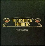 Deadstring Brothers - Silver Mountain