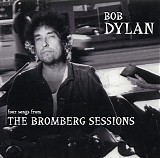 Dylan, Bob - The David Bromberg Session - juni 1992
