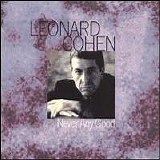 Cohen, Leonard - Never Any Good - CDs