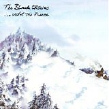 Black Crowes, The - ...Until the Freeze