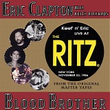 Clapton, Eric - Blood Brother - Live At The Ritz New York