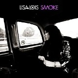 Lois, Lisa - Smoke