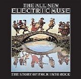 Various artists - The All Electric Muse - The Story Of Folk Into Rock