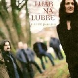 Luar Na Lubre - Hai Un Paraiso